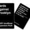 Cards Against Brooklyn", An Unofficial Cards Against Pertaining To Cards Against Humanity Template