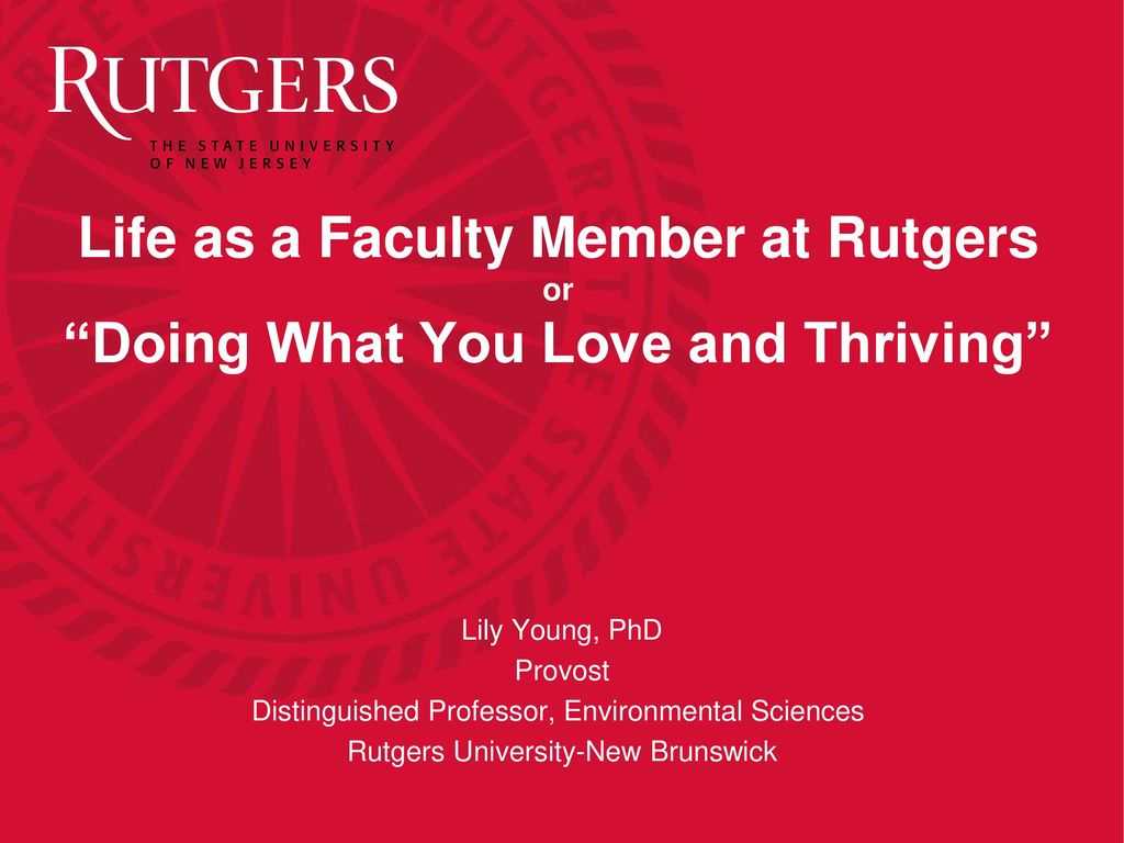 Life As A Faculty Member At Rutgers Or “Doing What You Love Pertaining To Rutgers Powerpoint Template
