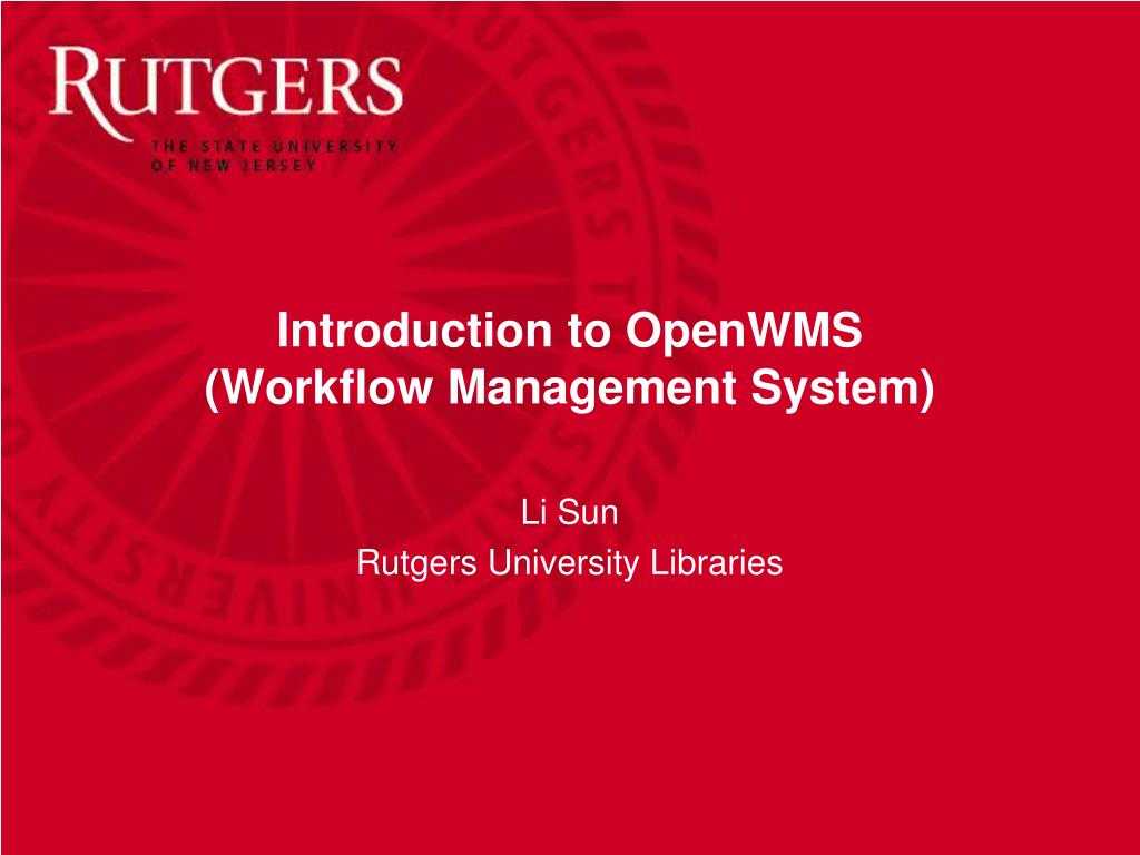 Ppt - Introduction To Openwms (Workflow Management System Intended For Rutgers Powerpoint Template