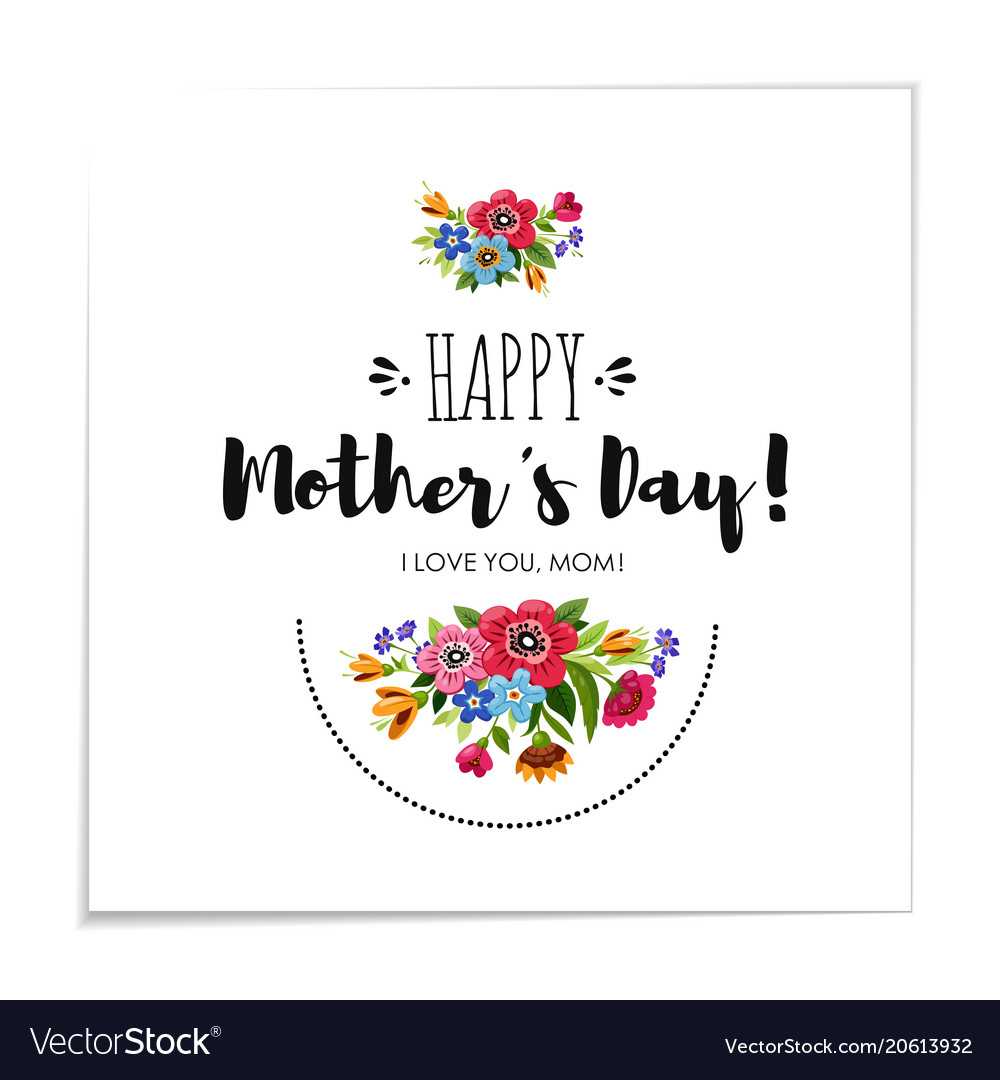 Template Happy Mothers Day Card With Flowers Inside Mothers Day Card Templates
